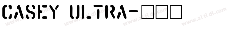 casey ultra字体转换